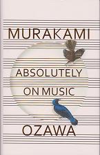 Absolutely on Music by Haruki Murakami